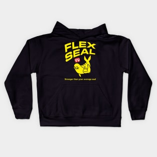 As Seen On TV Flex Seal Stronger Than Your Average Seal Kids Hoodie